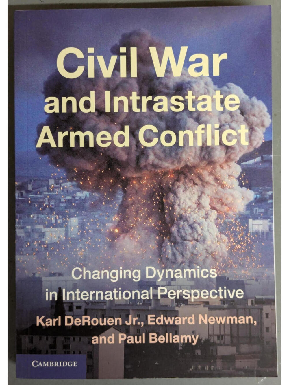 New Civil War & Intrastate Armed Conflict Changing Dynamics Perspective
